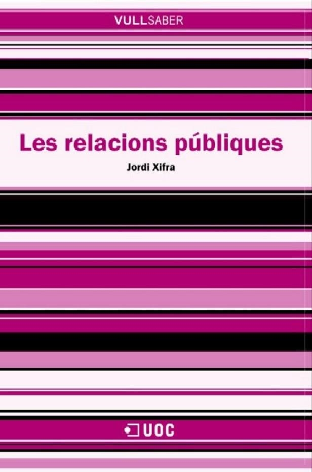 Les relacions públiques | 9788490293553 | Xifra Triadú, Jordi | Llibres.cat | Llibreria online en català | La Impossible Llibreters Barcelona