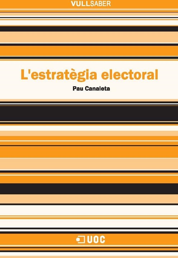 L'estratègia electoral | 9788490292242 | Canaleta Heras, Pau | Llibres.cat | Llibreria online en català | La Impossible Llibreters Barcelona