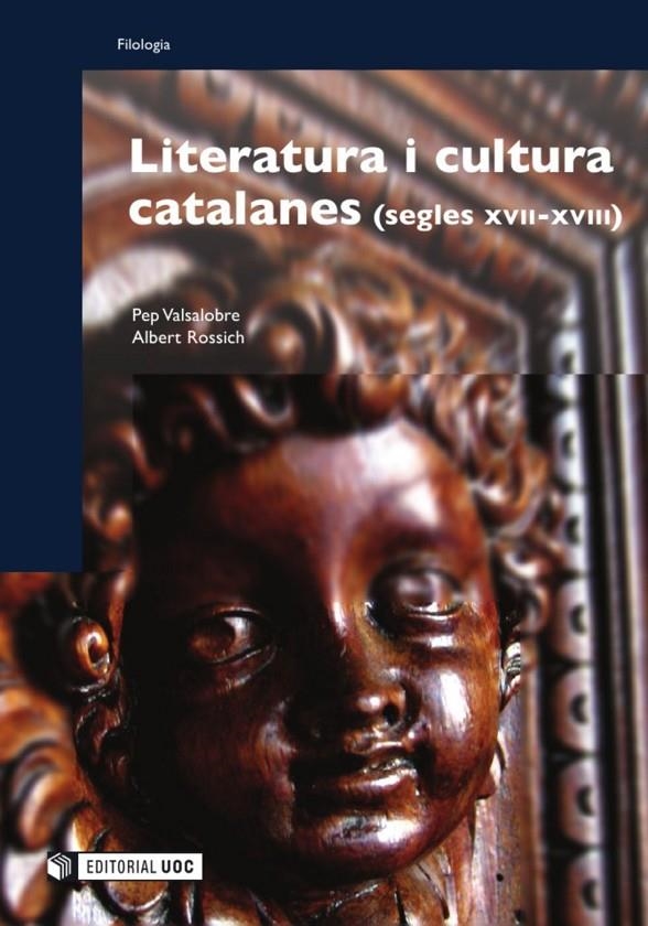 Literatura i cultura catalanes (segle XVII i XVIII) | 9788490295861 | Valsalobre Palacios, Pep / Rossich Estragó, Albert | Llibres.cat | Llibreria online en català | La Impossible Llibreters Barcelona