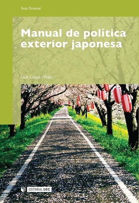 Manual de política exterior japonesa | 9788490291931 | López i Vidal, Lluc | Llibres.cat | Llibreria online en català | La Impossible Llibreters Barcelona