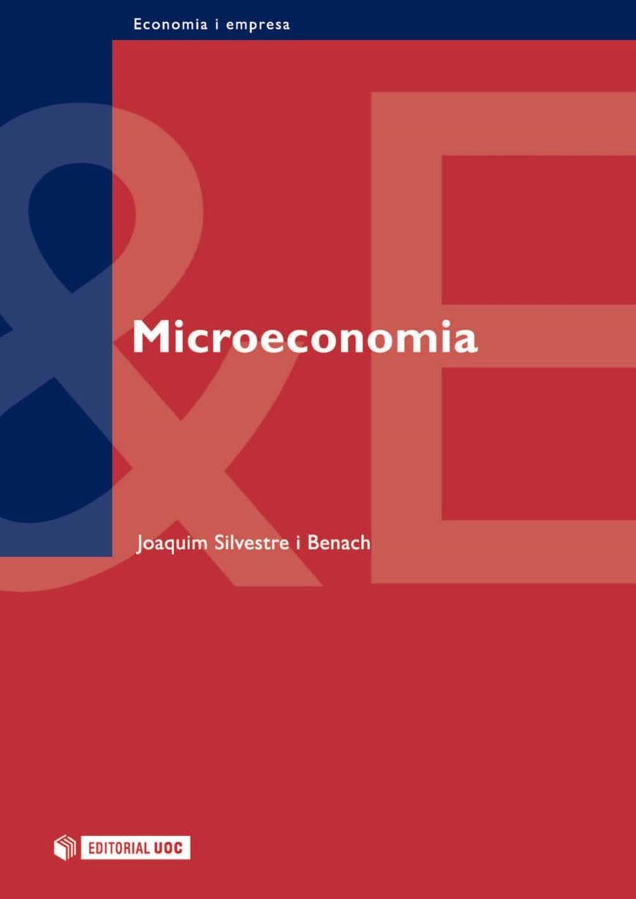 Microeconomia | 9788490297353 | Silvestre i Benach, Joaquim | Llibres.cat | Llibreria online en català | La Impossible Llibreters Barcelona