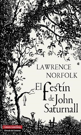 El festín de John Saturnall | 9788415472575 | Norfolk, Lawrence | Llibres.cat | Llibreria online en català | La Impossible Llibreters Barcelona