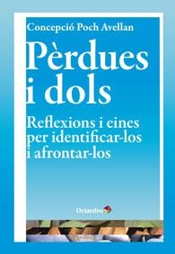 Pèrdues i dols | 9788499213880 | Poch i Avellán, Concepció | Llibres.cat | Llibreria online en català | La Impossible Llibreters Barcelona