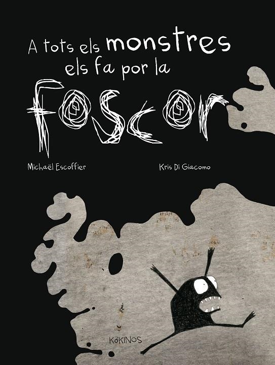 A tots els monstres els fa por la foscor | 9788492750917 | Escoffier, Michaël | Llibres.cat | Llibreria online en català | La Impossible Llibreters Barcelona