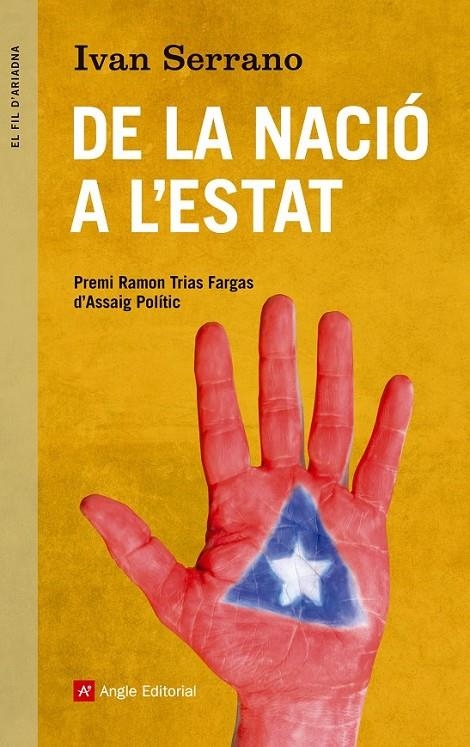 De la nació a l'Estat | 9788415695288 | Serrano Balaguer, Ivan | Llibres.cat | Llibreria online en català | La Impossible Llibreters Barcelona