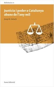 Justícia i poder a Catalunya abans de l'any mil | 9788497664752 | Josep Maria Salrach Mares | Llibres.cat | Llibreria online en català | La Impossible Llibreters Barcelona