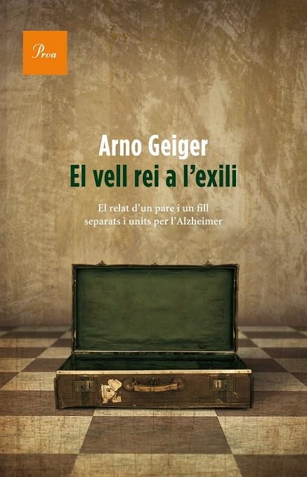 El vell rei a l'exili | 9788475883991 | Geiger, Arno | Llibres.cat | Llibreria online en català | La Impossible Llibreters Barcelona