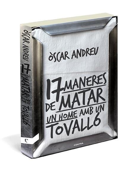 Disset maneres de matar un home amb un tovalló | 9788494093807 | Andreu Fernández, Òscar | Llibres.cat | Llibreria online en català | La Impossible Llibreters Barcelona