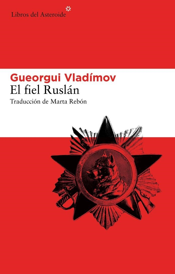 El fiel Ruslán | 9788415625292 | Vladimov, Gueorguiï Nikolaevich | Llibres.cat | Llibreria online en català | La Impossible Llibreters Barcelona