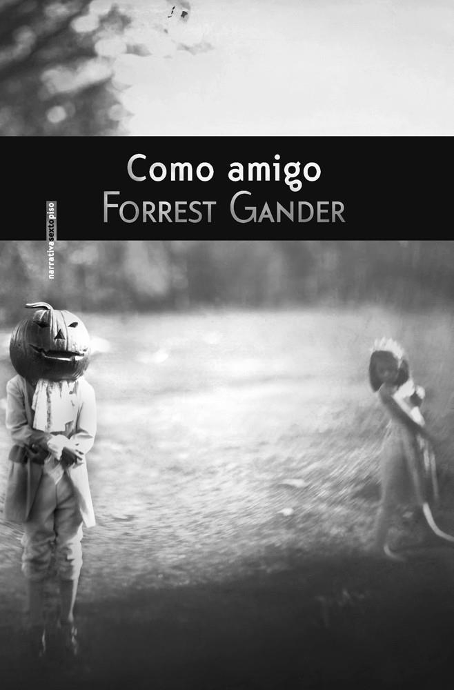 Como amigo | 9788415601241 | Gander, Forrest | Llibres.cat | Llibreria online en català | La Impossible Llibreters Barcelona