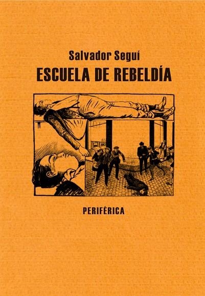 Escuela de rebeldía | 9788492865604 | Seguí Rubinat, Salvador | Llibres.cat | Llibreria online en català | La Impossible Llibreters Barcelona