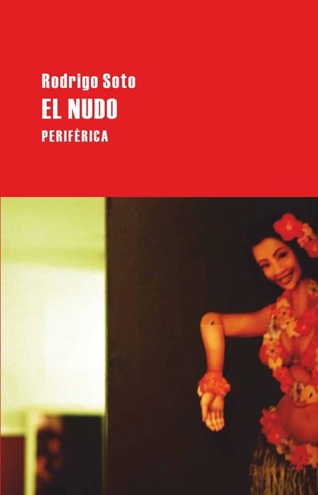 El nudo | 9788492865369 | Soto González, Rodrigo  / Bravo Gil, Maríaed. lit. | Llibres.cat | Llibreria online en català | La Impossible Llibreters Barcelona