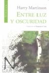 Entre luz y oscuridad | 9788493669553 | Martinson, Harry | Llibres.cat | Llibreria online en català | La Impossible Llibreters Barcelona