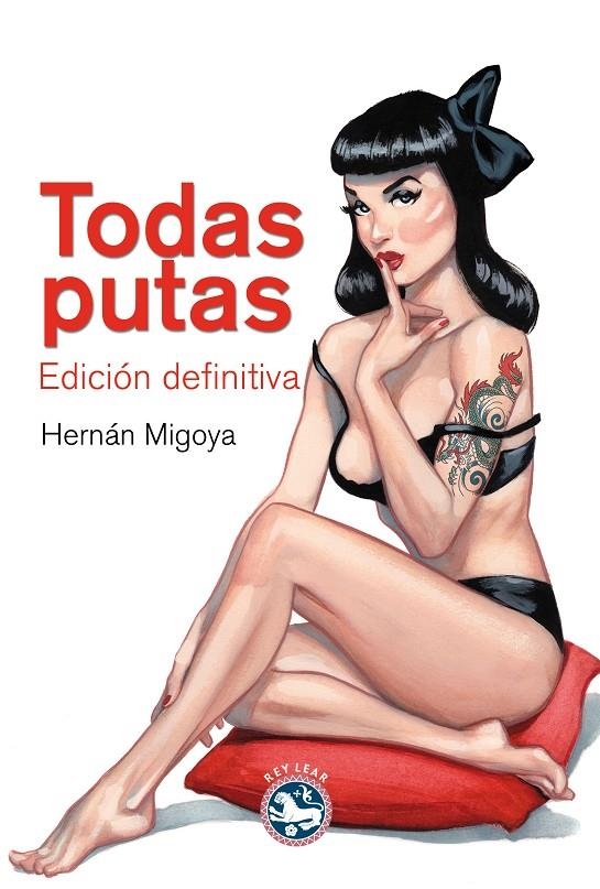 Todas putas | 9788494092510 | Migoya, Hernán | Llibres.cat | Llibreria online en català | La Impossible Llibreters Barcelona