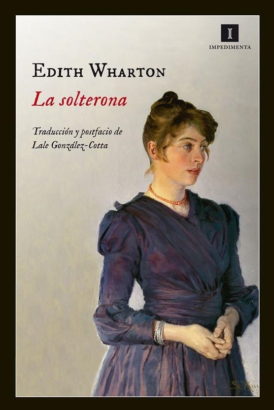 La solterona | 9788415578734 | Wharton, Edith | Llibres.cat | Llibreria online en català | La Impossible Llibreters Barcelona