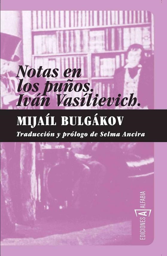 Notas en los puños. Iván Vasílievich | 9788493734800 | Bulgákov, Mijaíl | Llibres.cat | Llibreria online en català | La Impossible Llibreters Barcelona