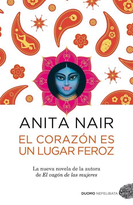 El corazón es un lugar feroz | 9788415355519 | Nair, Anita | Llibres.cat | Llibreria online en català | La Impossible Llibreters Barcelona