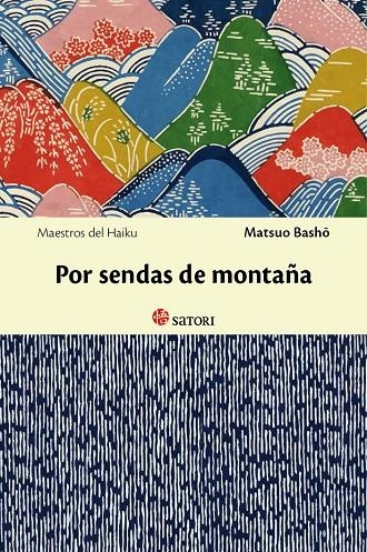 Por sendas de montaña | 9788494016479 | Matsuo, Basho | Llibres.cat | Llibreria online en català | La Impossible Llibreters Barcelona