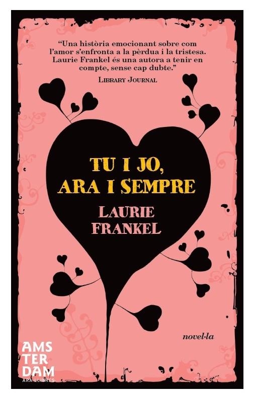 Tu i jo, ara i sempre | 9788492941971 | Frankel, Laurie | Llibres.cat | Llibreria online en català | La Impossible Llibreters Barcelona