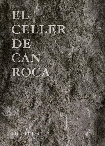 El Celler de Can Roca | 9788493891060 | Roca Fontané, Joan / Roca Fontané, Josep / Roca Fontanè, Jordi | Llibres.cat | Llibreria online en català | La Impossible Llibreters Barcelona