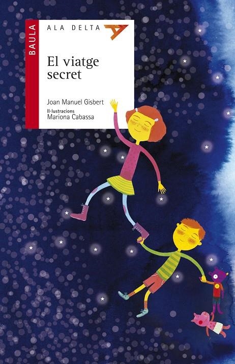 EL VIATGE SECRET | 9788447926268 | GISBERT, JOAN MANUEL (1949- ) | Llibres.cat | Llibreria online en català | La Impossible Llibreters Barcelona