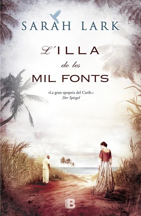 L'ILLA DE LES MIL FONTS | 9788466653244 | Lark, Sarah | Llibres.cat | Llibreria online en català | La Impossible Llibreters Barcelona