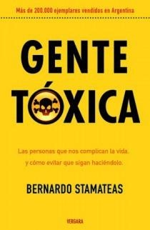 Gente tóxica | 9789501524765 | Stamateas, Bernardo | Llibres.cat | Llibreria online en català | La Impossible Llibreters Barcelona