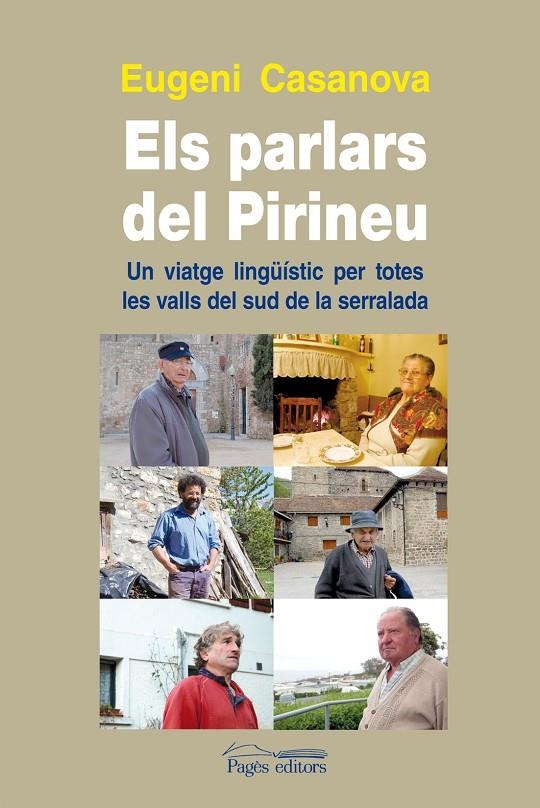 ELS PARLARS DEL PIRINEU : UN VIATGE LINGÜÍSTIC PER TOTES LES VALLS DEL SUD DE LA SERRALADA | 9788499752631 | CASANOVA I SOLANES, EUGENI (1958- ) | Llibres.cat | Llibreria online en català | La Impossible Llibreters Barcelona