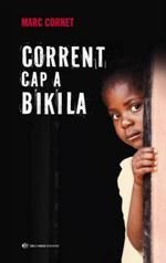 Corrent cap a Bikila | 9788493940270 | Llibres.cat | Llibreria online en català | La Impossible Llibreters Barcelona