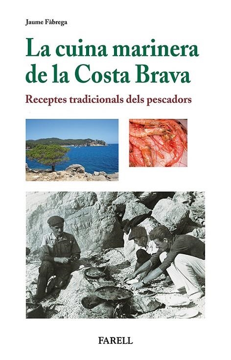 La cuina de la Costa Brava | 9788492811441 | Fabrega, Jaume | Llibres.cat | Llibreria online en català | La Impossible Llibreters Barcelona