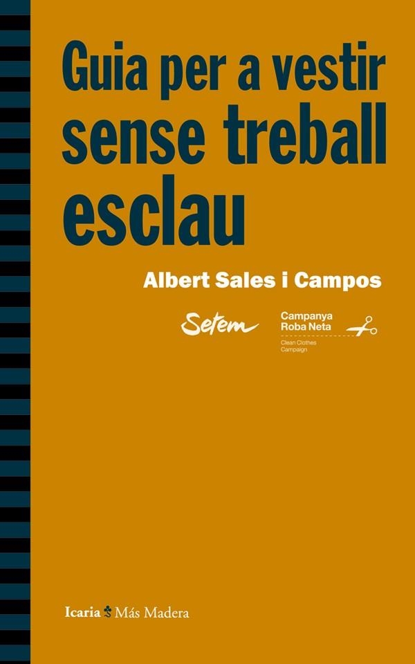 Guia per a vestir sense treball esclau | 9788498885132 | Sales i Campos, Albert/Setem | Llibres.cat | Llibreria online en català | La Impossible Llibreters Barcelona