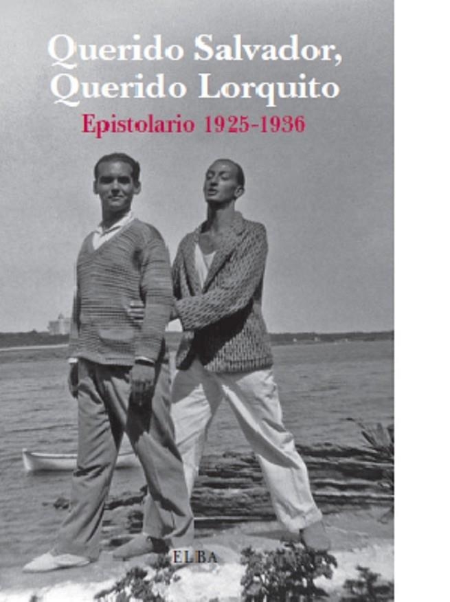 QUERIDO SALVADOR, QUERIDO LORQUITO, 1925-1936 : EPISTOLARIO | 9788494085529 | DALÍ, SALVADOR (1904-1989) | Llibres.cat | Llibreria online en català | La Impossible Llibreters Barcelona