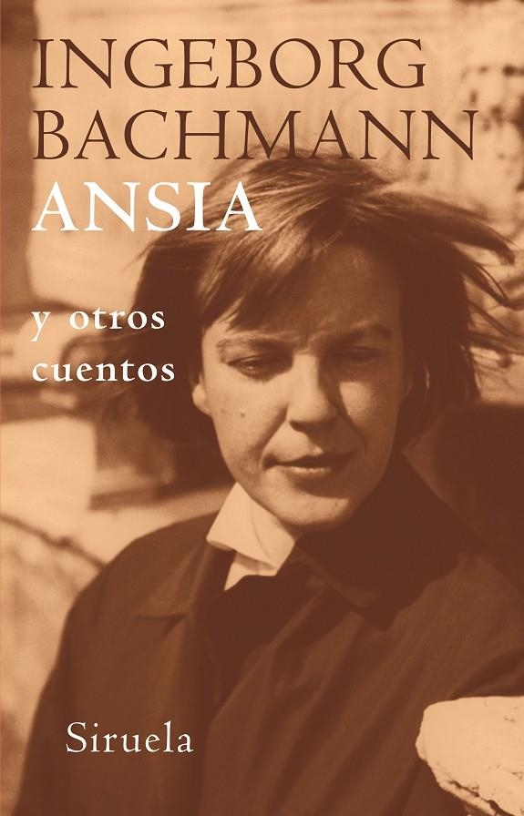 ANSIA : Y OTROS CUENTOS | 9788478448944 | BACHMANN, INGEBORG (1926-1973) | Llibres.cat | Llibreria online en català | La Impossible Llibreters Barcelona