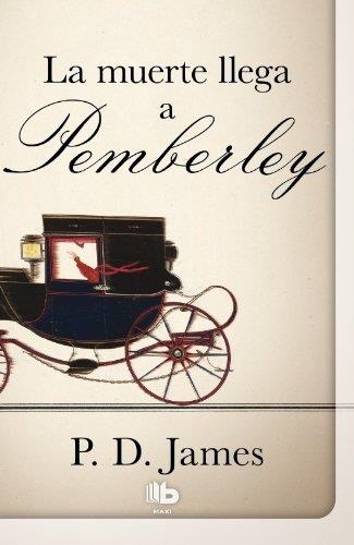 LA MUERTE LLEGA A PEMBERLEY | 9788498728545 | JAMES, P. D. (1920- ) | Llibres.cat | Llibreria online en català | La Impossible Llibreters Barcelona