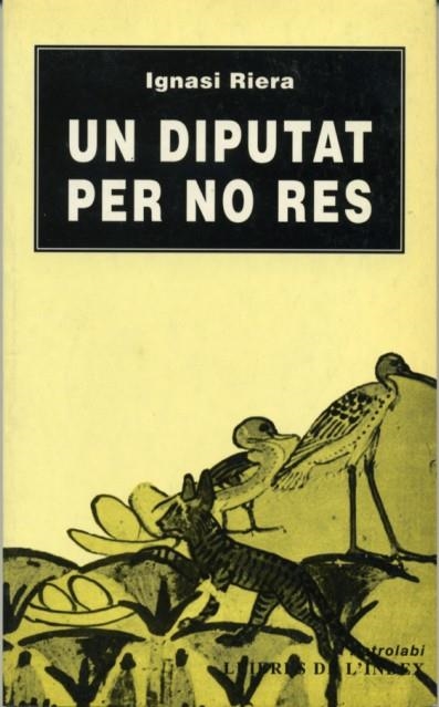 Un diputat per no res | 9788487561375 | Riera, Ignasi | Llibres.cat | Llibreria online en català | La Impossible Llibreters Barcelona