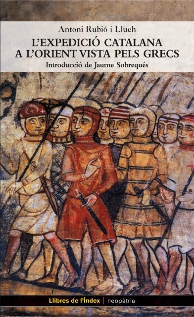 L'expedició catalana a l'Orient vista pels grecs | 9788495317629 | Rubió i Lluch, Antoni | Llibres.cat | Llibreria online en català | La Impossible Llibreters Barcelona