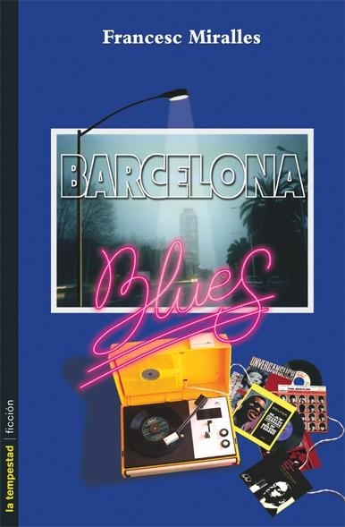 BARCELONA BLUES | 9788479480172 | MIRALLES CONTIJOCH, FRANCESC | Llibres.cat | Llibreria online en català | La Impossible Llibreters Barcelona