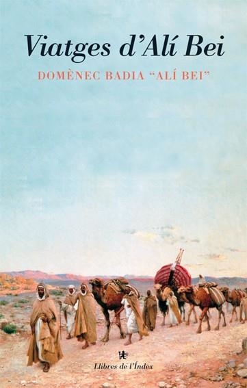 Viatges d'Alí Bei | 9788495317919 | Badia, Domènec "Ali Bei" | Llibres.cat | Llibreria online en català | La Impossible Llibreters Barcelona