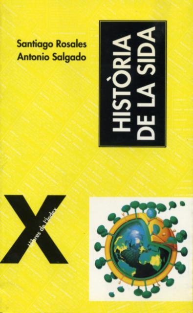 HISTORIA DE LA SIDA | 9788487561689 | ROSALES, SANTIAGO; SALGADO, ANTONIO | Llibres.cat | Llibreria online en català | La Impossible Llibreters Barcelona