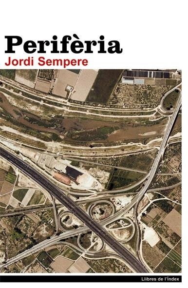 Perifèria | 9788496563148 | Sempere, Jordi | Llibres.cat | Llibreria online en català | La Impossible Llibreters Barcelona