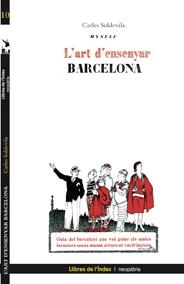 L'art d'ensenyar Barcelona | 9788496563414 | Soldevila, Carles | Llibres.cat | Llibreria online en català | La Impossible Llibreters Barcelona