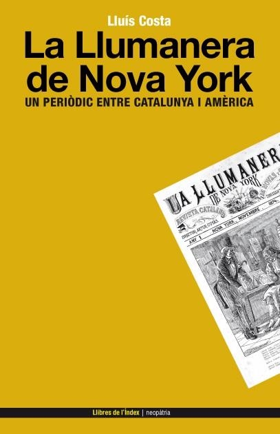 La llumanera de Nova York | 9788496563728 | Costa Fernández, Lluís | Llibres.cat | Llibreria online en català | La Impossible Llibreters Barcelona