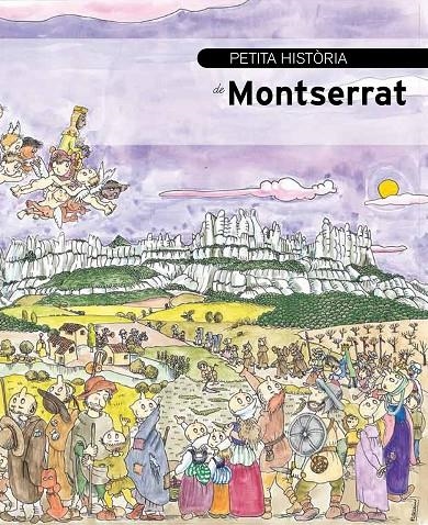 PETITA HISTÒRIA DE MONTSERRAT | 9788499790596 | AINAUD DE LASARTE, JOSEP M. (1925- ) | Llibres.cat | Llibreria online en català | La Impossible Llibreters Barcelona