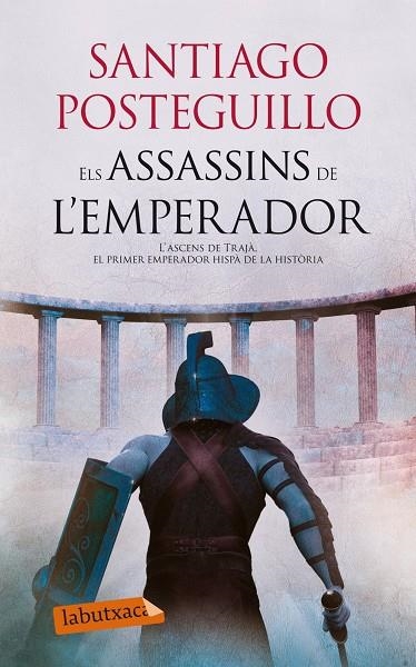 Els assassins de l'emperador | 9788499307107 | Posteguillo, Santiago | Llibres.cat | Llibreria online en català | La Impossible Llibreters Barcelona