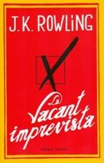 La vacant imprevista | 9788497878913 |  Rowling, Joanne K. | Llibres.cat | Llibreria online en català | La Impossible Llibreters Barcelona