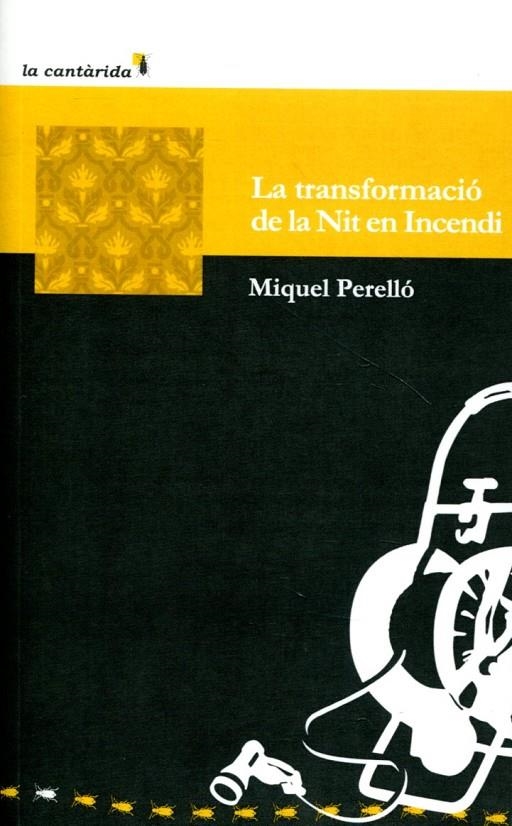 La transformació de la nit en incendi | 9788415081685 | Perelló, Miquel | Llibres.cat | Llibreria online en català | La Impossible Llibreters Barcelona