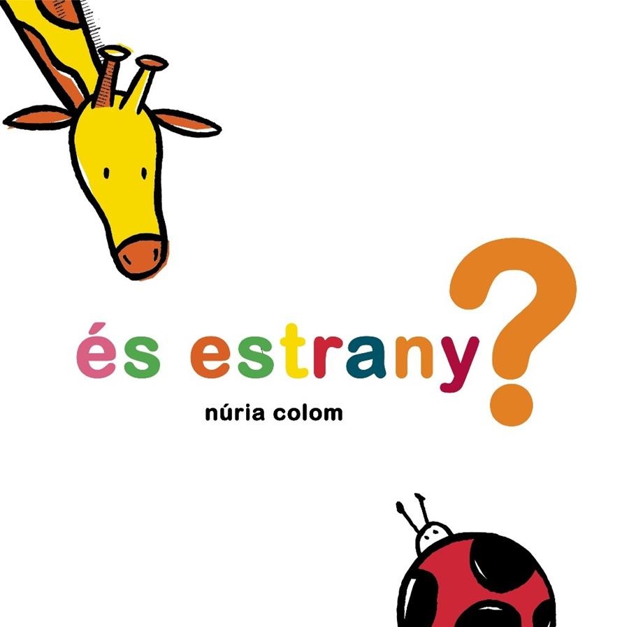 És estrany? | 9788492607983 | Colom Canals, Núria | Llibres.cat | Llibreria online en català | La Impossible Llibreters Barcelona