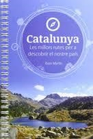 CATALUNYA. LES MILLORS RUTES PER A DESCOBRIR EL NOSTRE PAIS | 9788494091216 | Martin, Ibon | Llibres.cat | Llibreria online en català | La Impossible Llibreters Barcelona