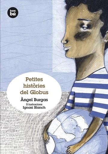 Petites històries del globus | 9788483432372 | Burgas, Àngel | Llibres.cat | Llibreria online en català | La Impossible Llibreters Barcelona