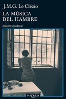 MÚSICA DEL HAMBRE, LA | 9788483831533 | LE CLÉZIO, J.M.G. | Llibres.cat | Llibreria online en català | La Impossible Llibreters Barcelona